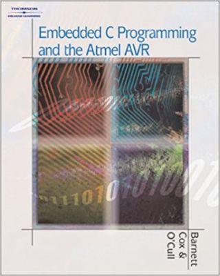 Embedded C Programming and the Atmel AVR - 1