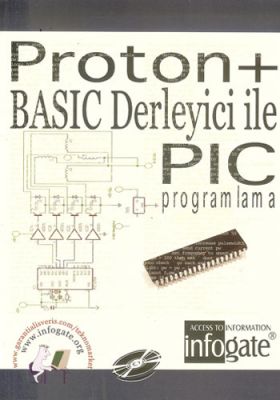 Proton+ Basic Derleyici ile PIC Programlama Kitabı - 1